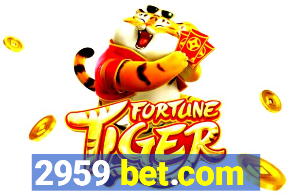 2959 bet.com